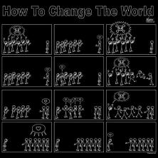 20121213-szomoru-vagyok-3-how-to-change-the-world